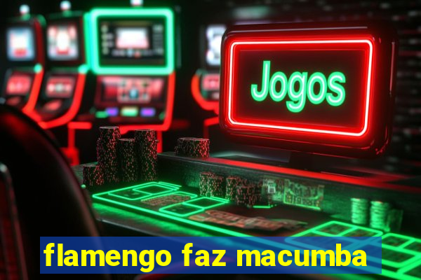 flamengo faz macumba