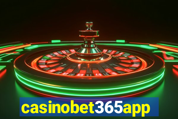 casinobet365app