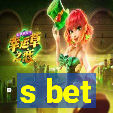 s bet