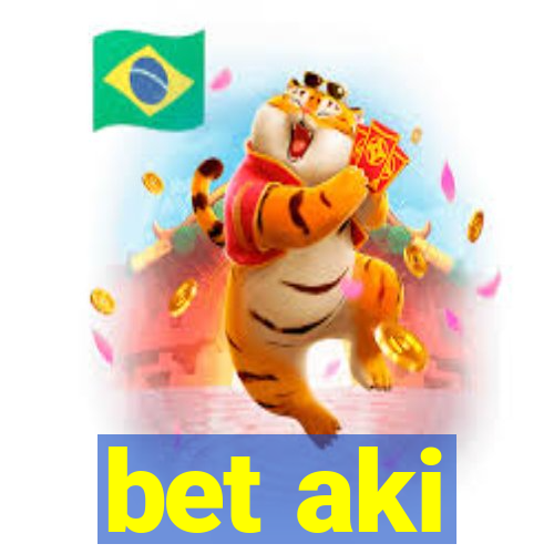 bet aki