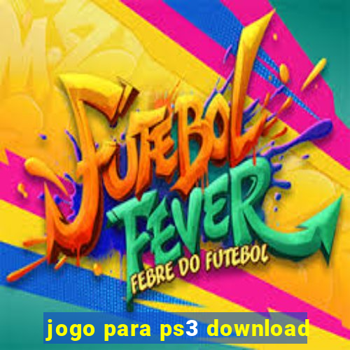 jogo para ps3 download