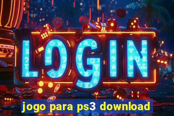 jogo para ps3 download