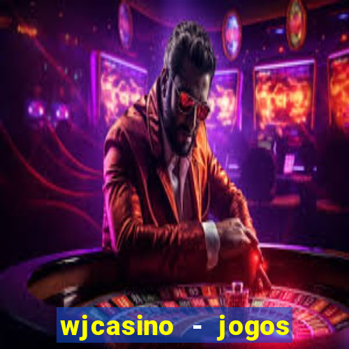 wjcasino - jogos slots premium