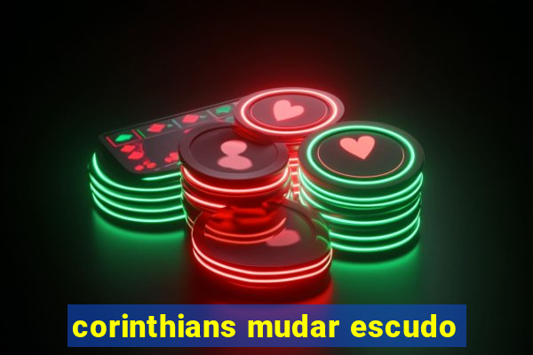 corinthians mudar escudo