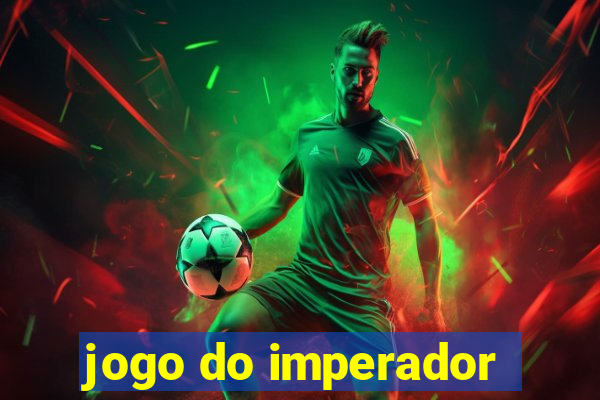 jogo do imperador