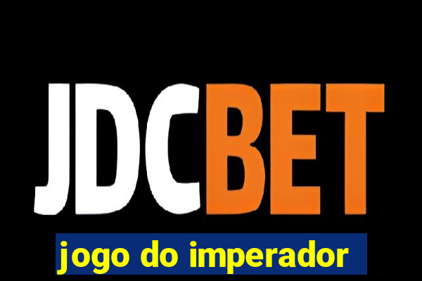 jogo do imperador