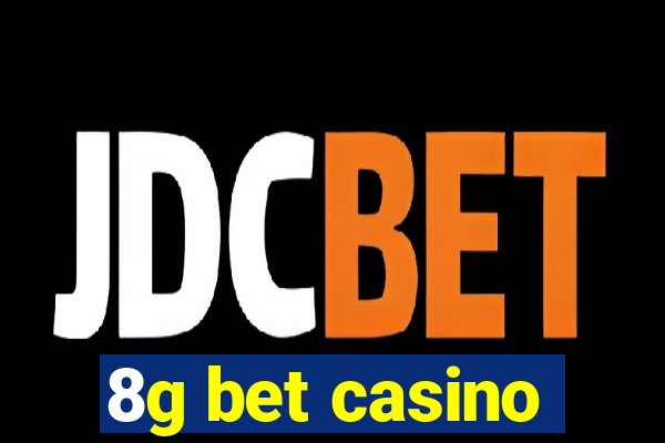 8g bet casino