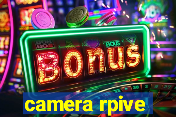 camera rpive