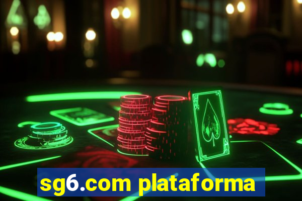 sg6.com plataforma