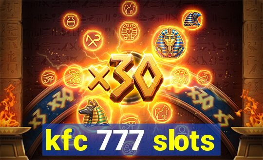 kfc 777 slots