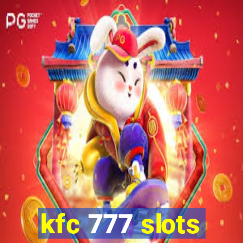 kfc 777 slots