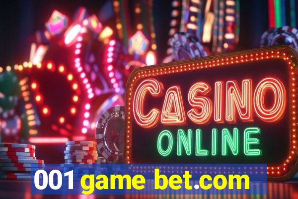 001 game bet.com