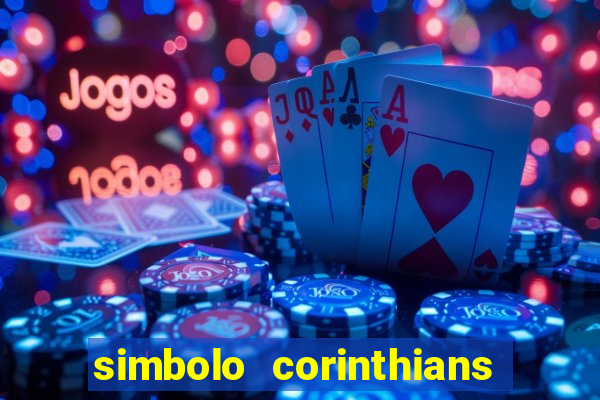 simbolo corinthians copiar e colar