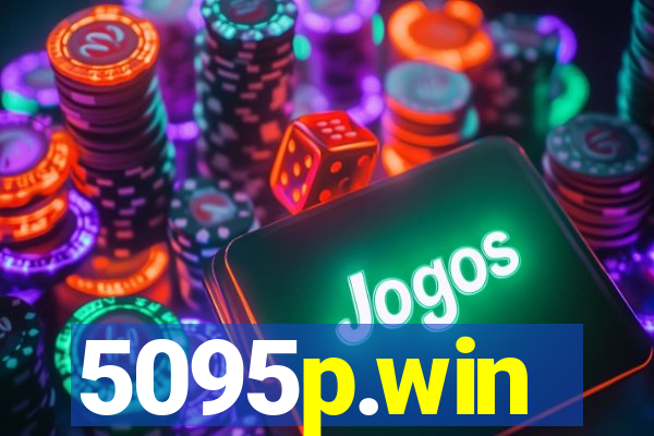 5095p.win