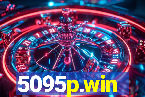 5095p.win