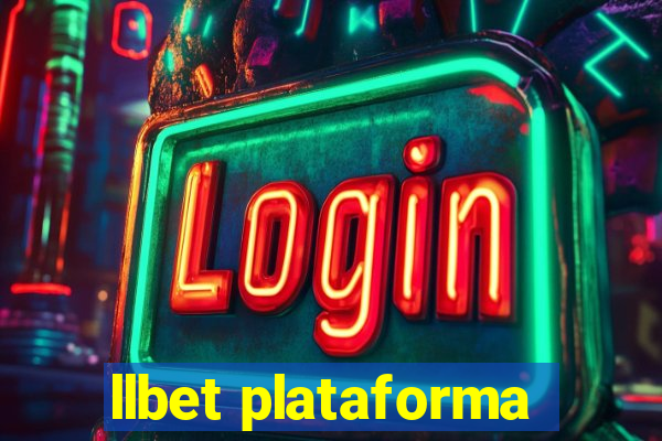 llbet plataforma