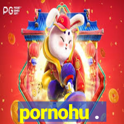 pornohu .