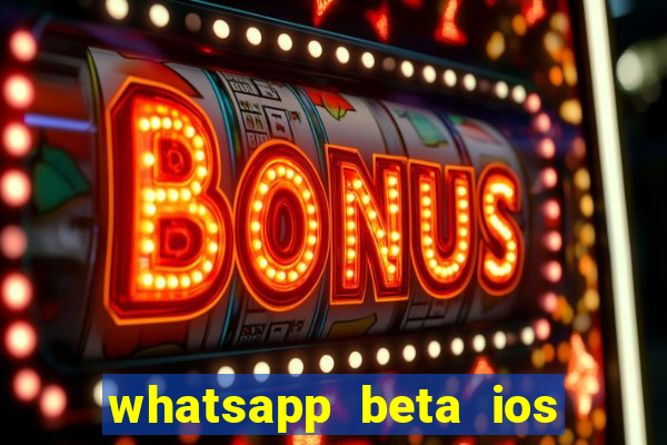 whatsapp beta ios testflight code 2024