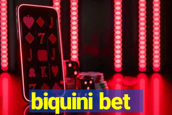 biquini bet