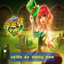 saldo da conta now big win