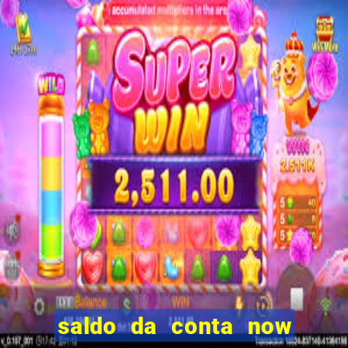 saldo da conta now big win