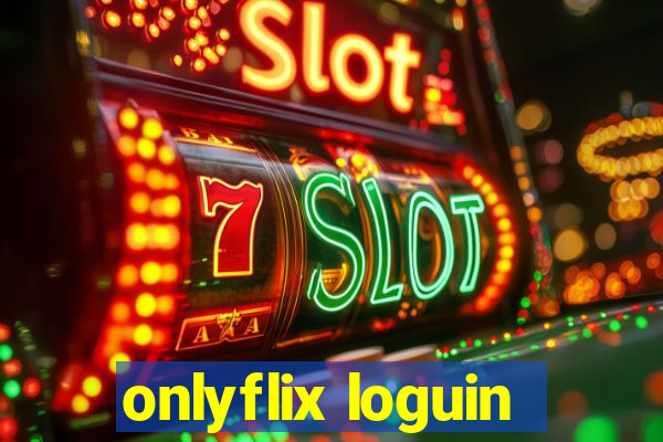 onlyflix loguin