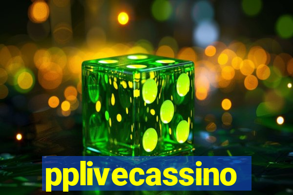 pplivecassino