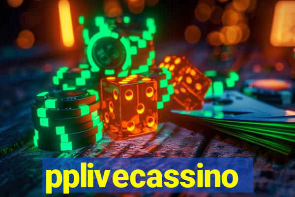 pplivecassino