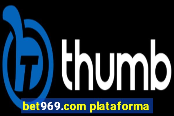 bet969.com plataforma