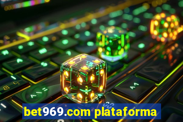 bet969.com plataforma