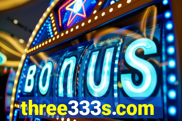 three333s.com