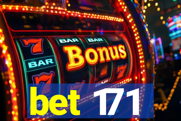 bet 171