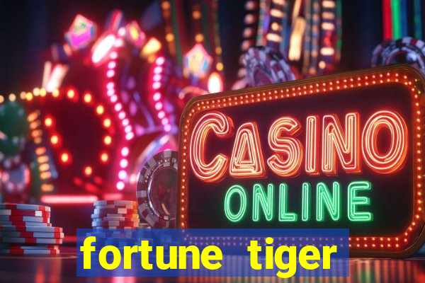 fortune tiger deposito 5 reais