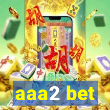 aaa2 bet