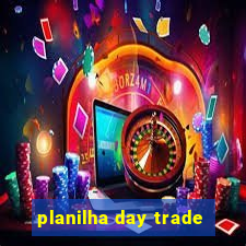 planilha day trade