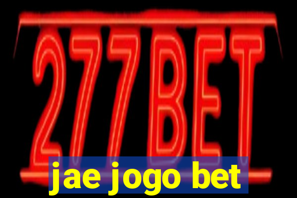 jae jogo bet