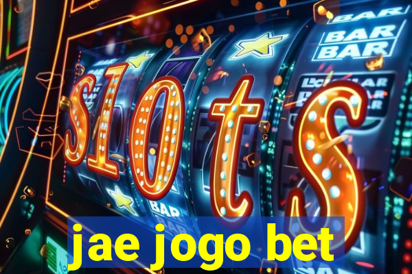 jae jogo bet