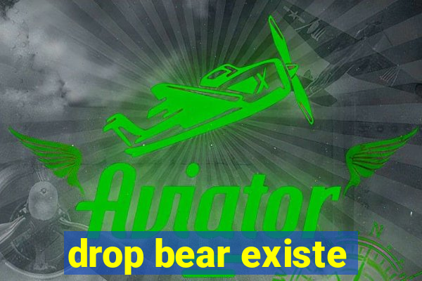 drop bear existe