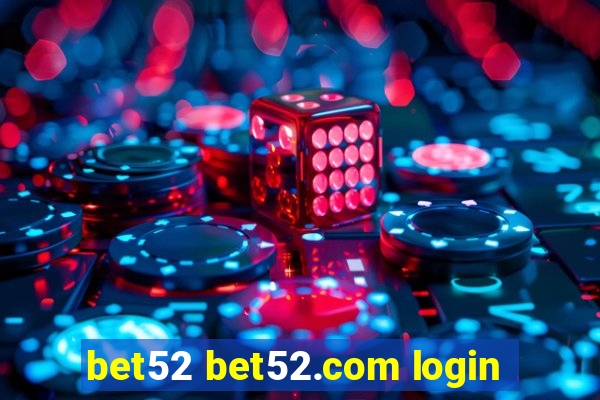 bet52 bet52.com login