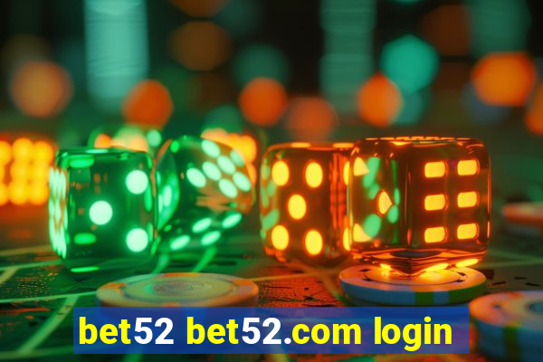 bet52 bet52.com login