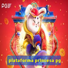 plataforma princesa pg