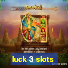 luck 3 slots