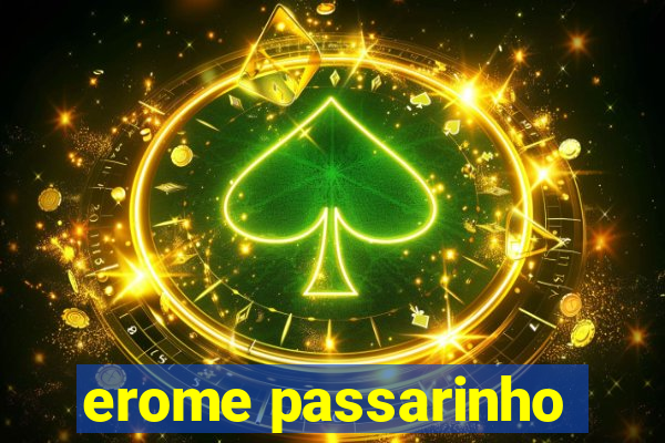 erome passarinho