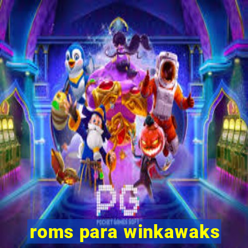 roms para winkawaks