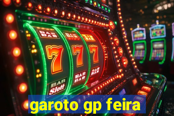 garoto gp feira