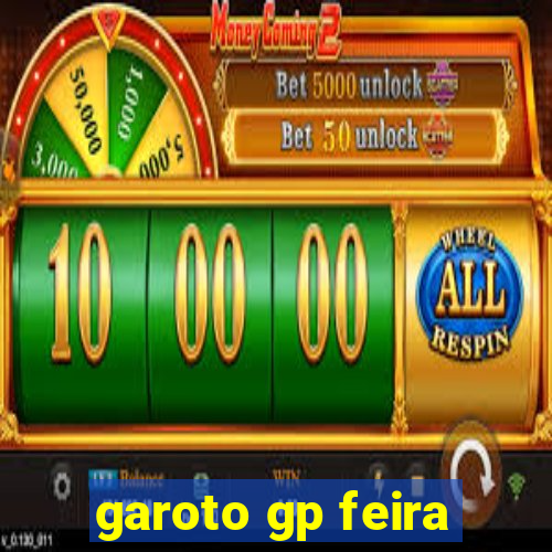 garoto gp feira