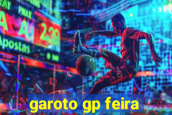 garoto gp feira