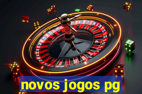 novos jogos pg