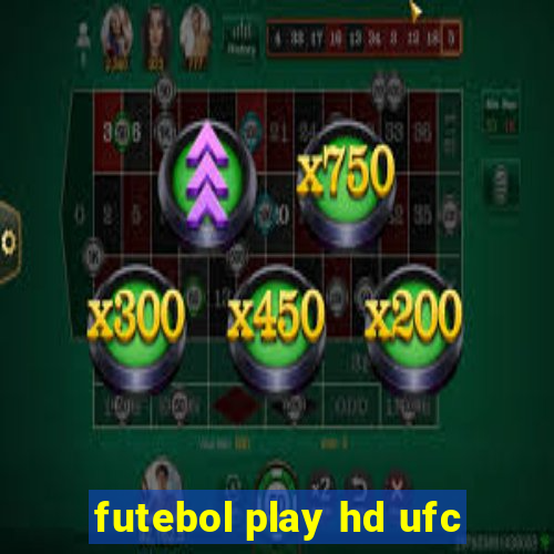 futebol play hd ufc