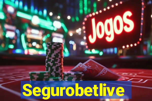 Segurobetlive